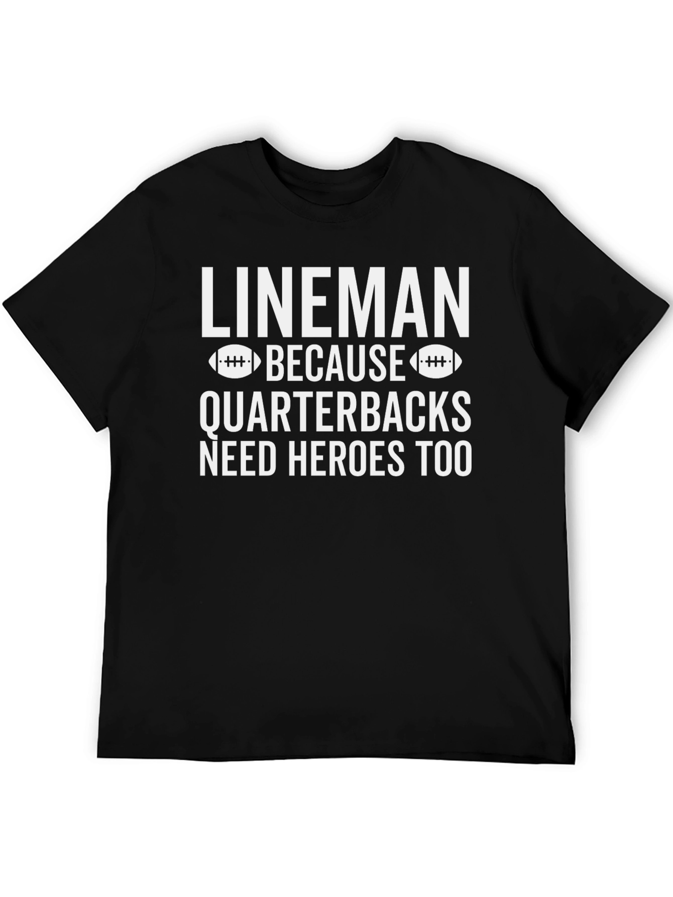 Lineman Quarterback Heroes Graphic T-Shirt
