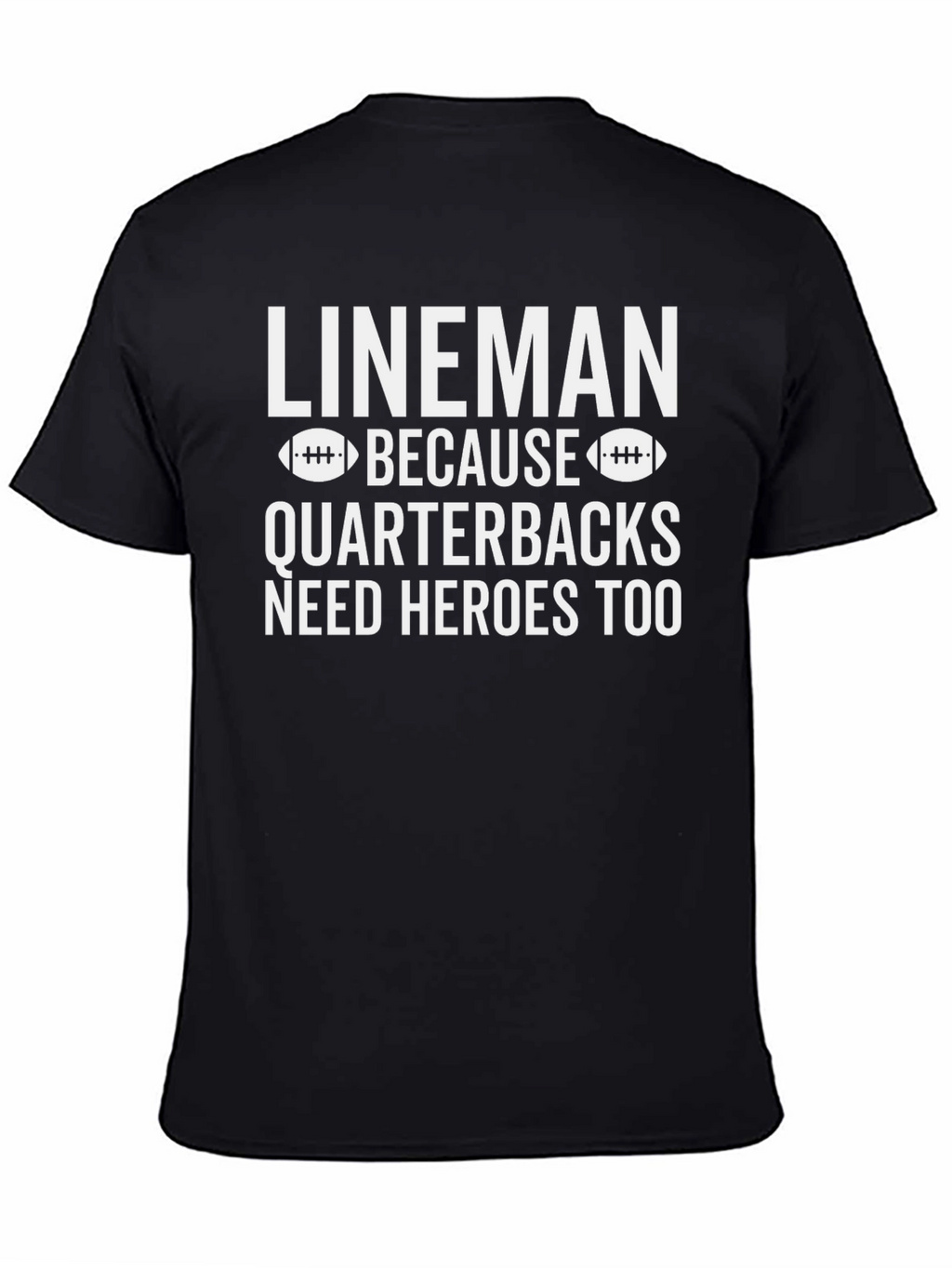 Lineman Quarterback Heroes Graphic T-Shirt