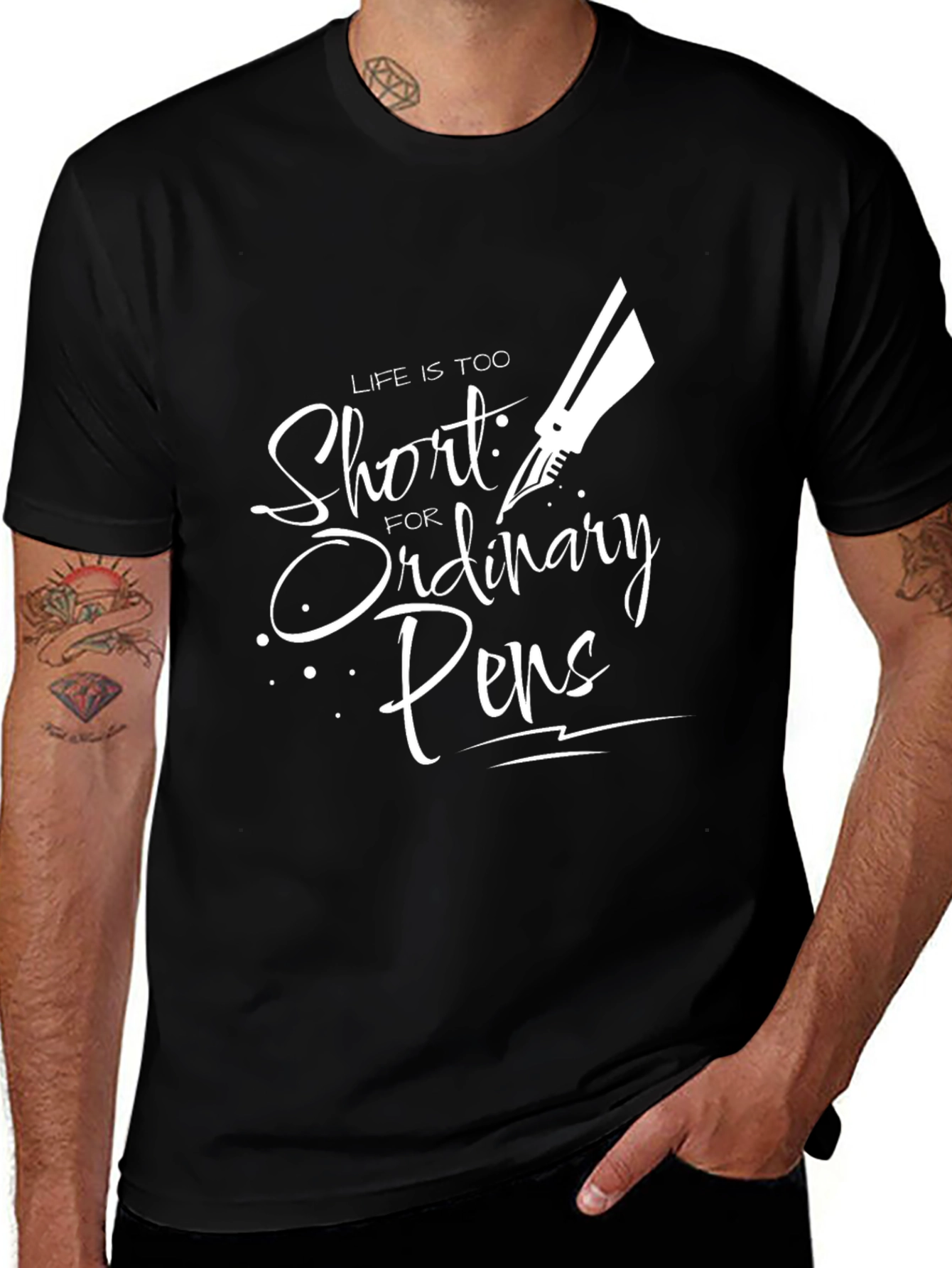 Life is Too Short Ordinary Pens Black Graphic T-Shirt