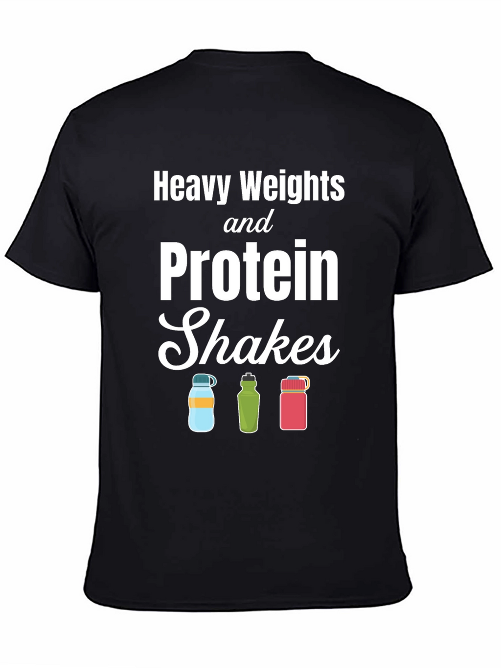 Heavy Weights & Protein Shakes Graphic T-Shirt