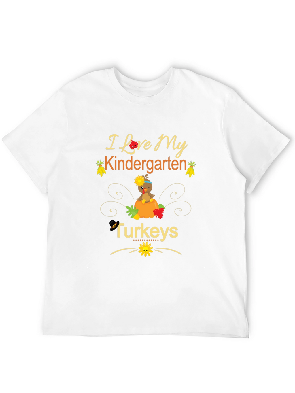 I Love My Kindergarten Turkeys Teacher T-Shirt