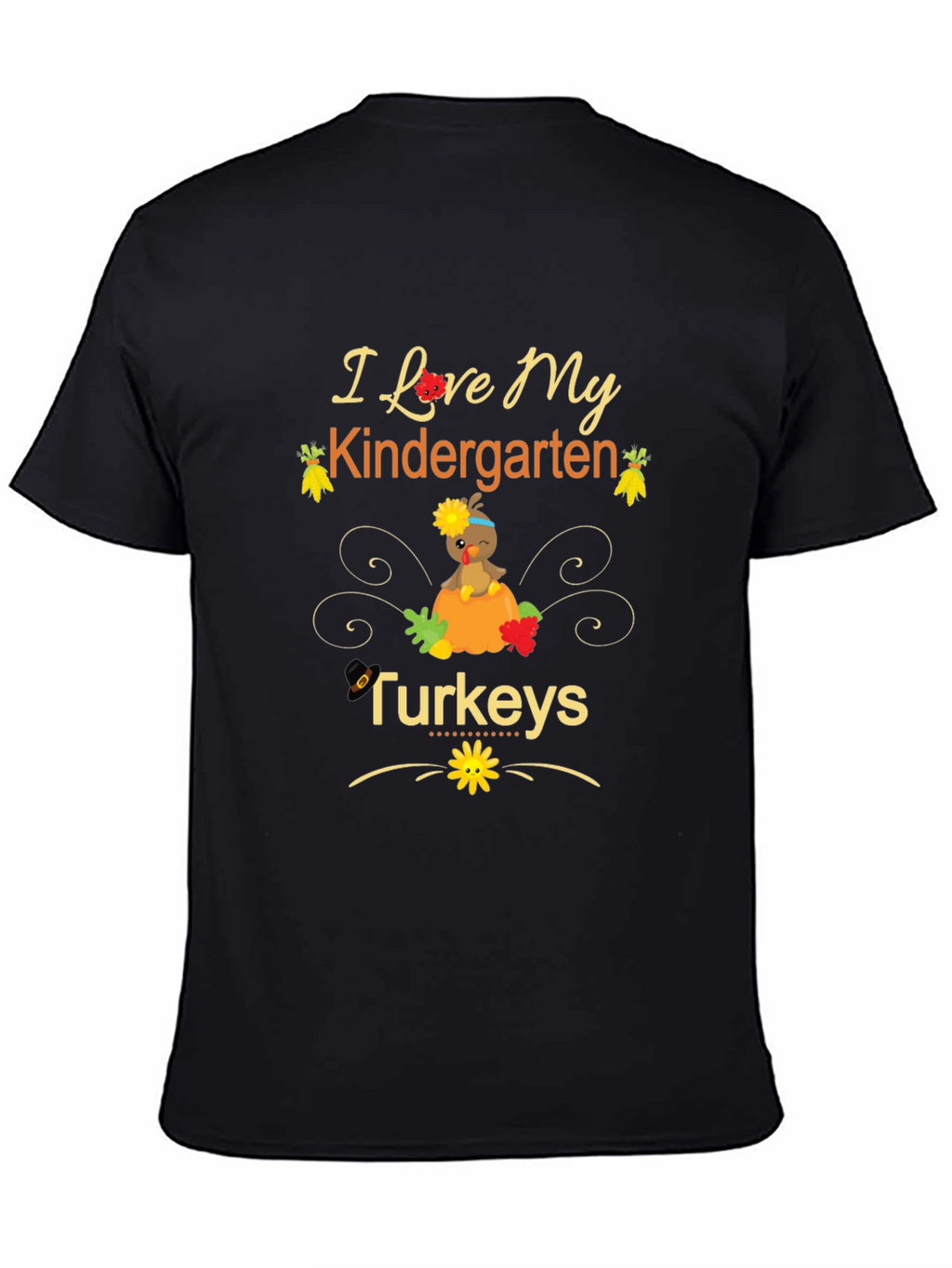 I Love My Kindergarten Turkeys Teacher T-Shirt