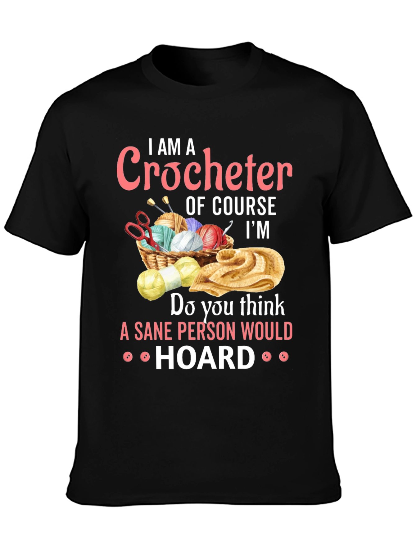 I AM A Crocheter T-Shirt