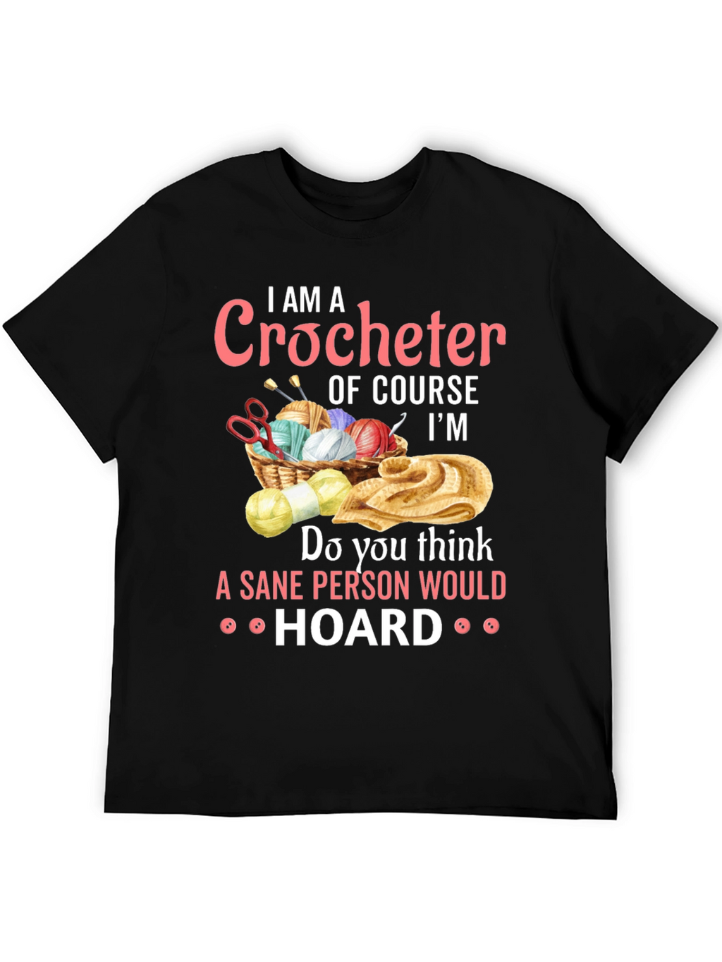 I AM A Crocheter T-Shirt