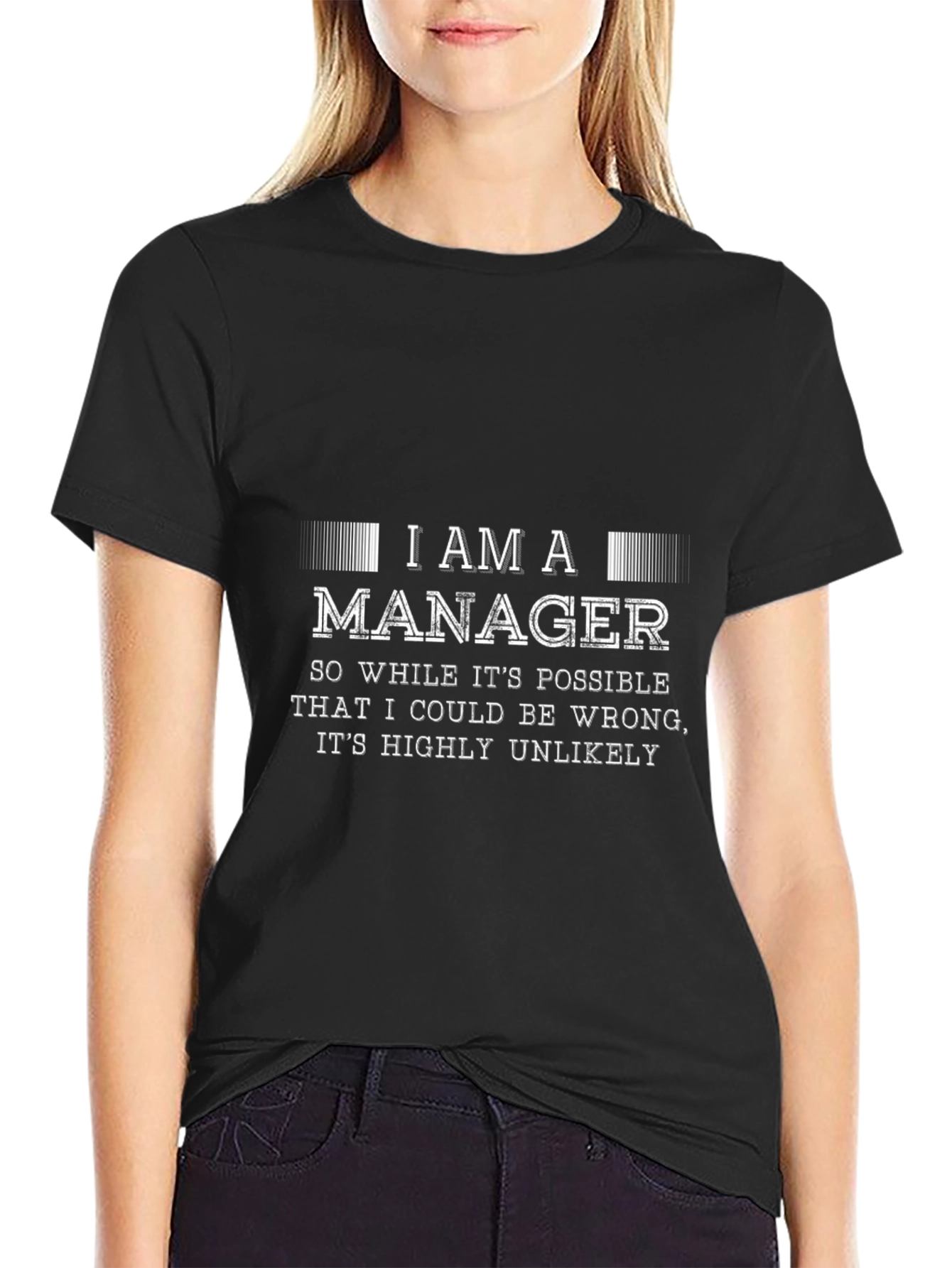 I Am A Manager Graphic T-Shirt