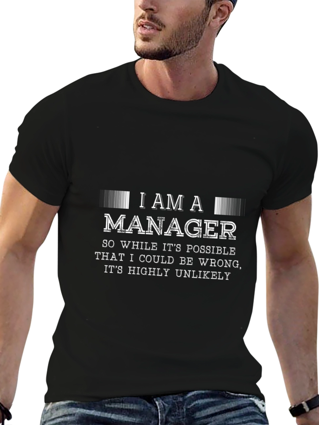 I Am A Manager Graphic T-Shirt