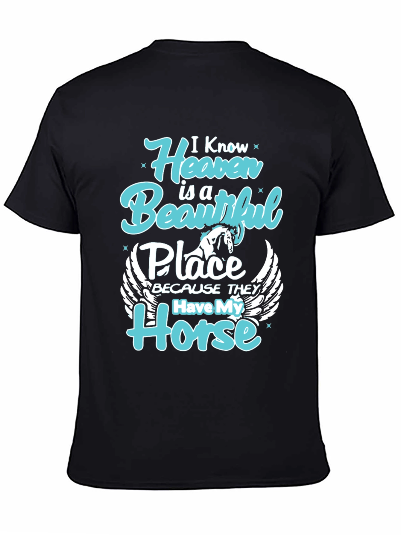 Horse Heaven T-Shirt - Beautiful Place Tee