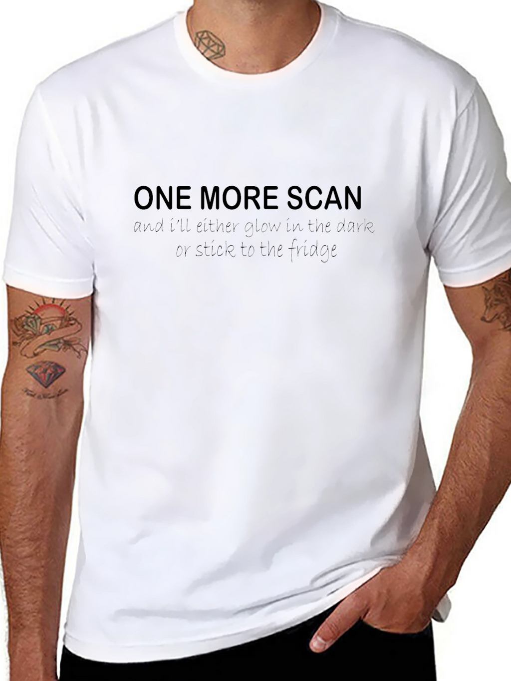One More Scan Funny T-Shirt