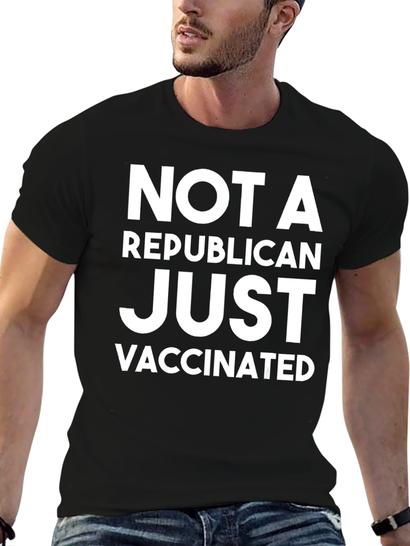 Not A Republican Just Vaccinated T-Shirt