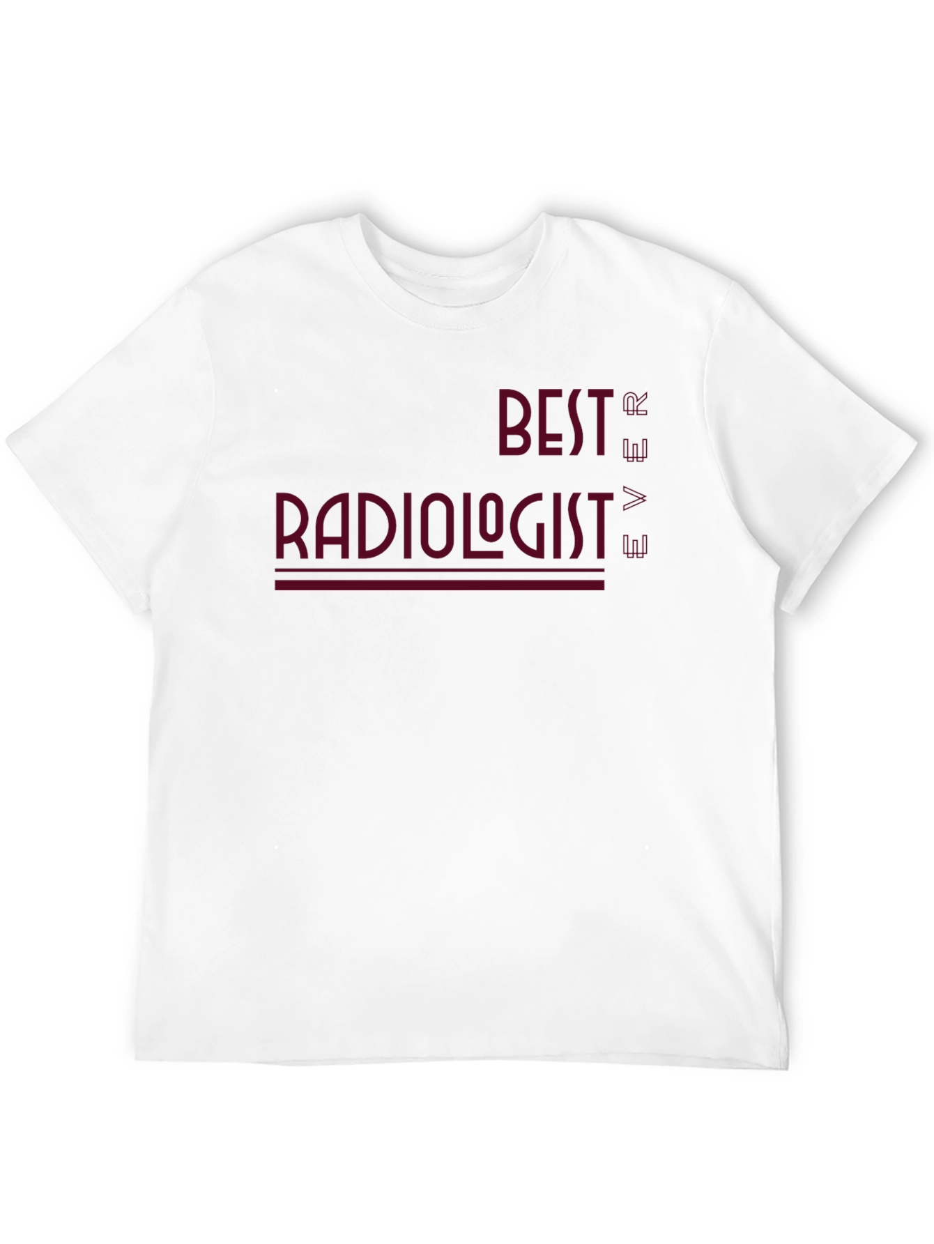 Best Radiologist Ever Graphic T-Shirt