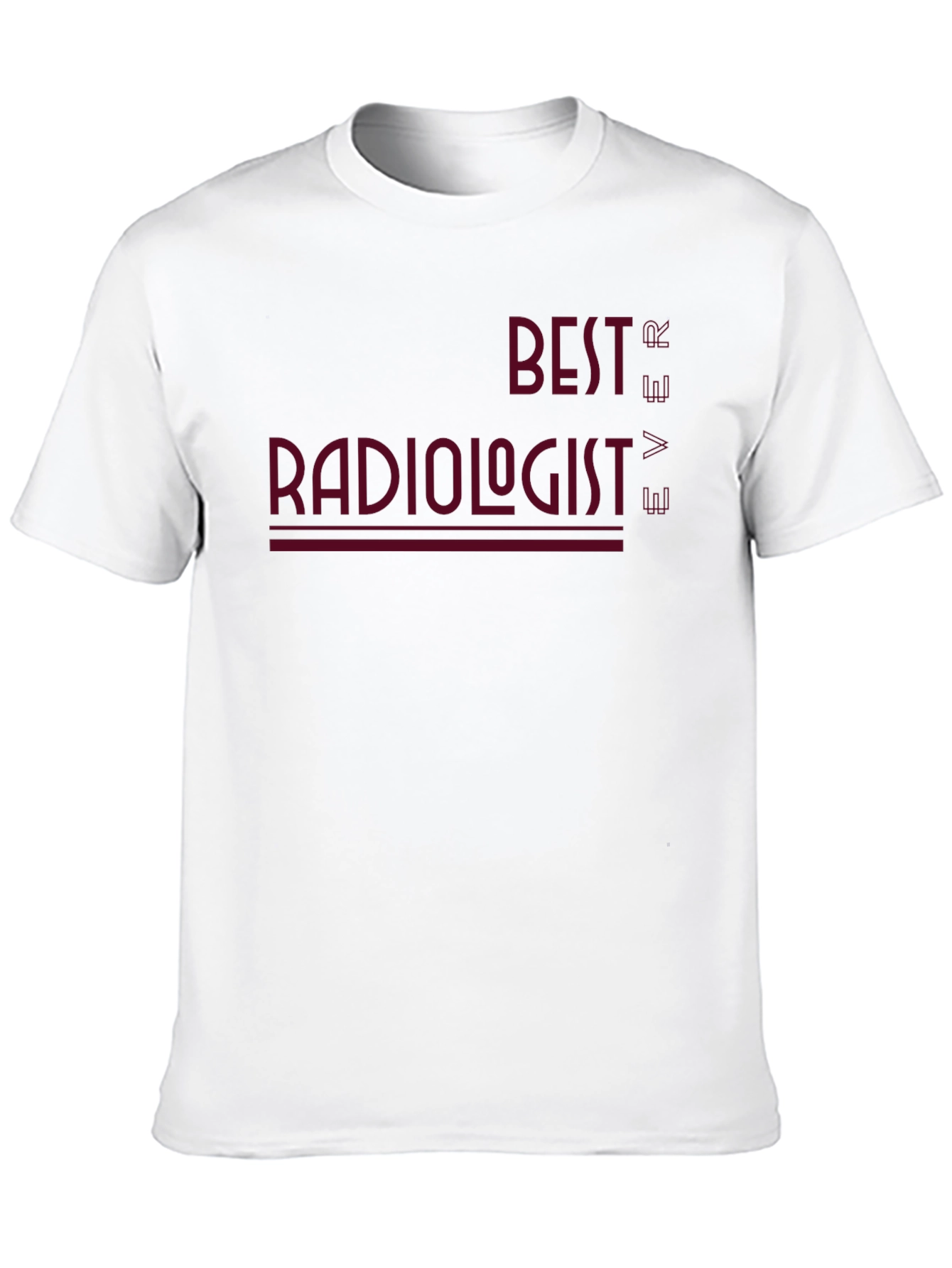 Best Radiologist Ever Graphic T-Shirt