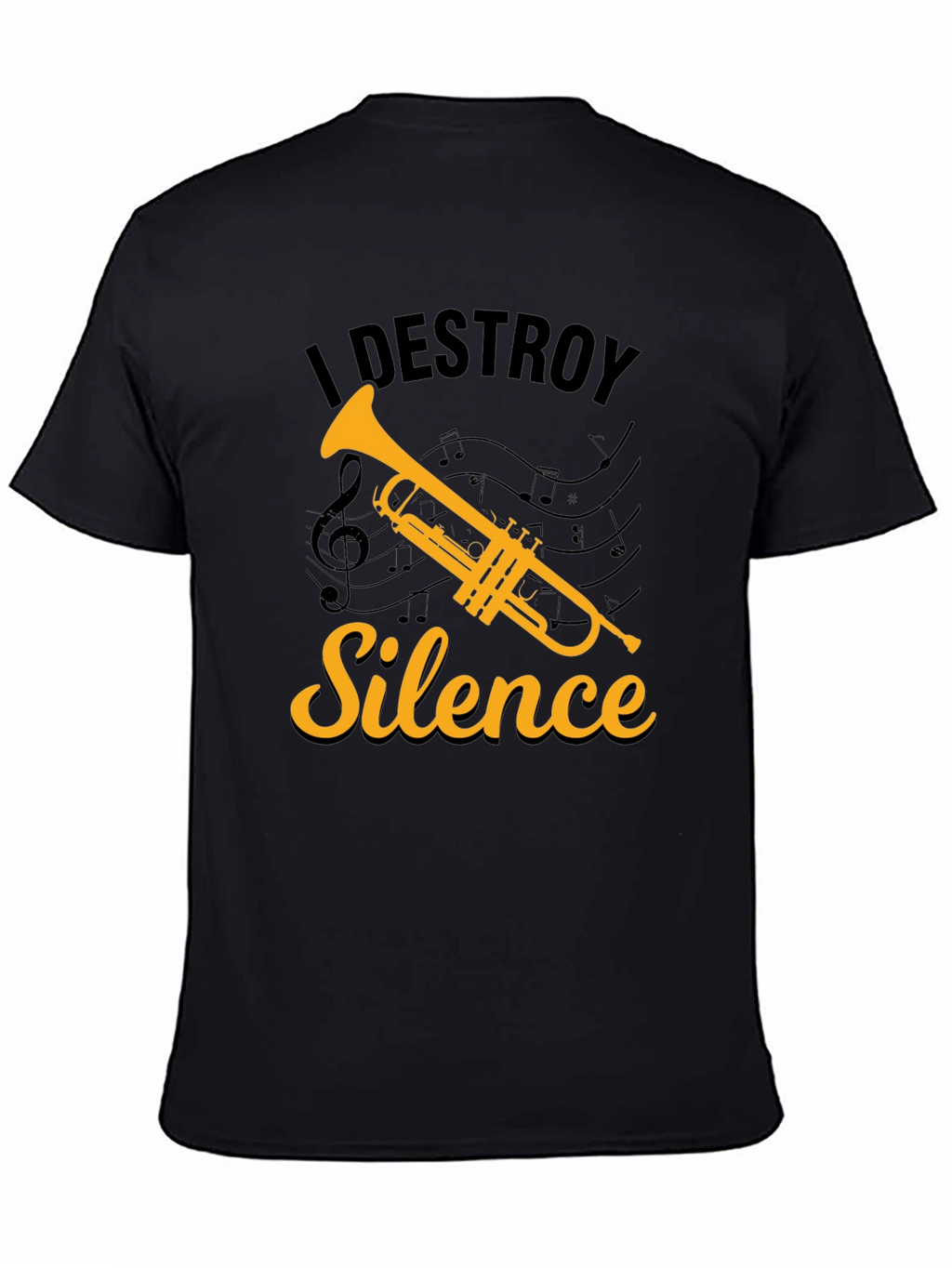 I Destroy Silence Trumpet T-Shirt