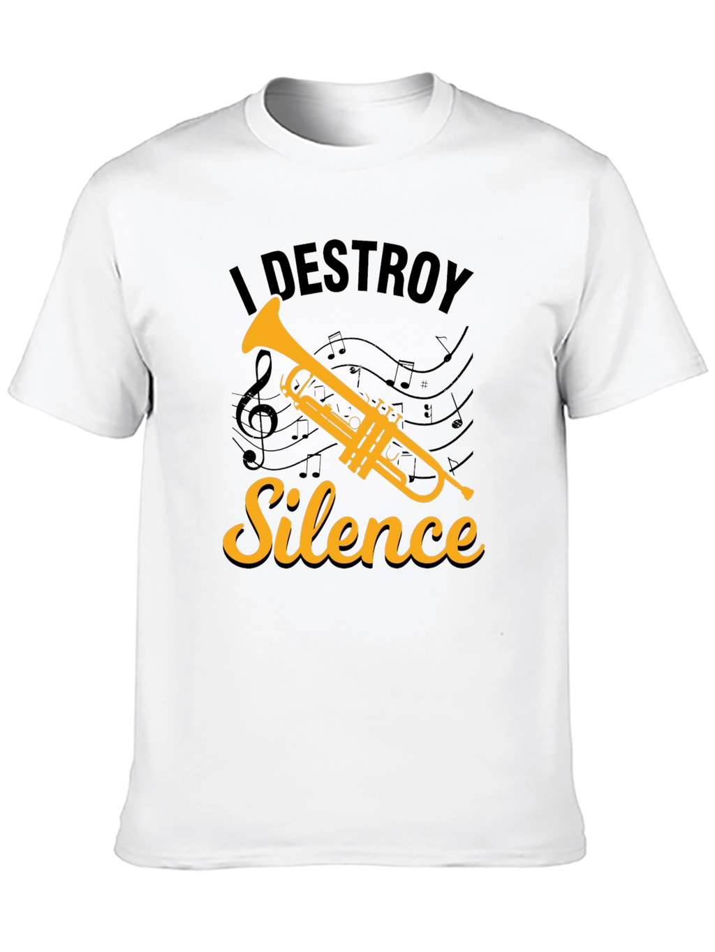 I Destroy Silence Trumpet T-Shirt