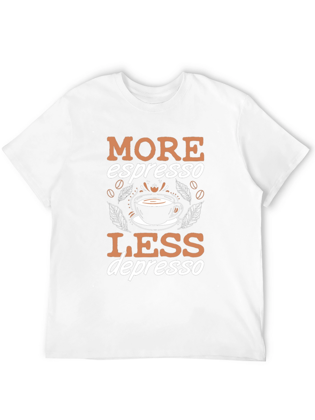 More Espresso Less Depresso T-Shirt