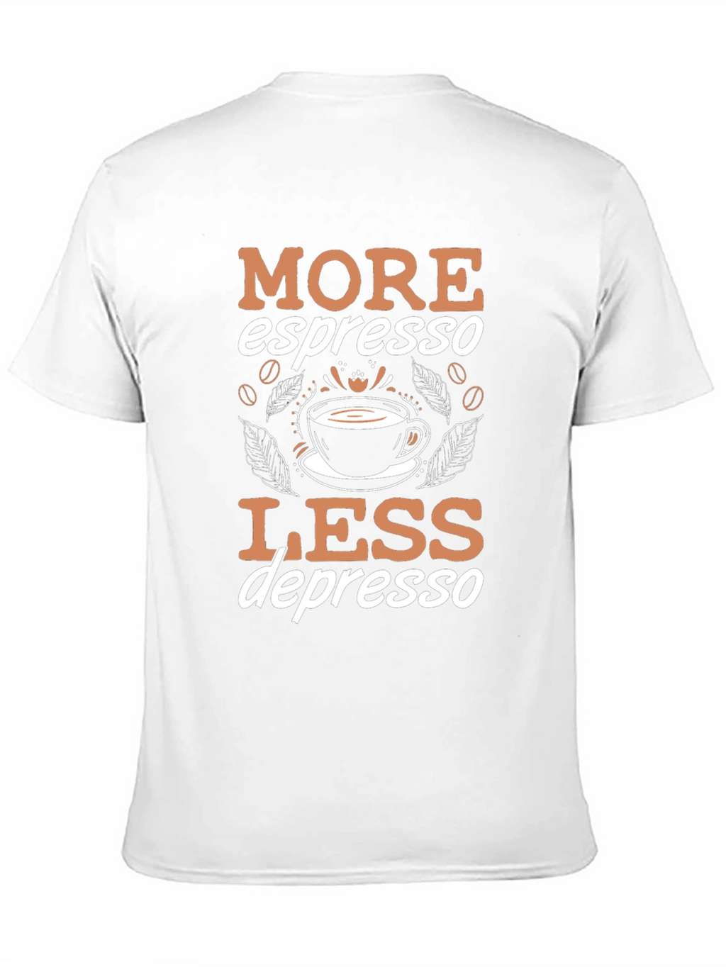 More Espresso Less Depresso T-Shirt