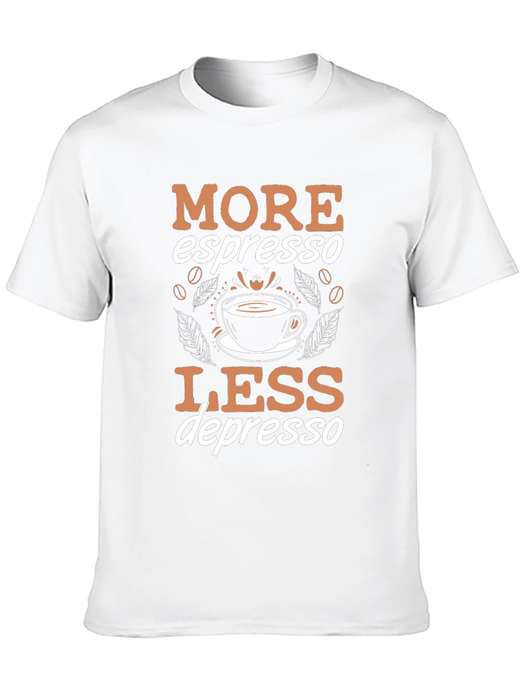 More Espresso Less Depresso T-Shirt
