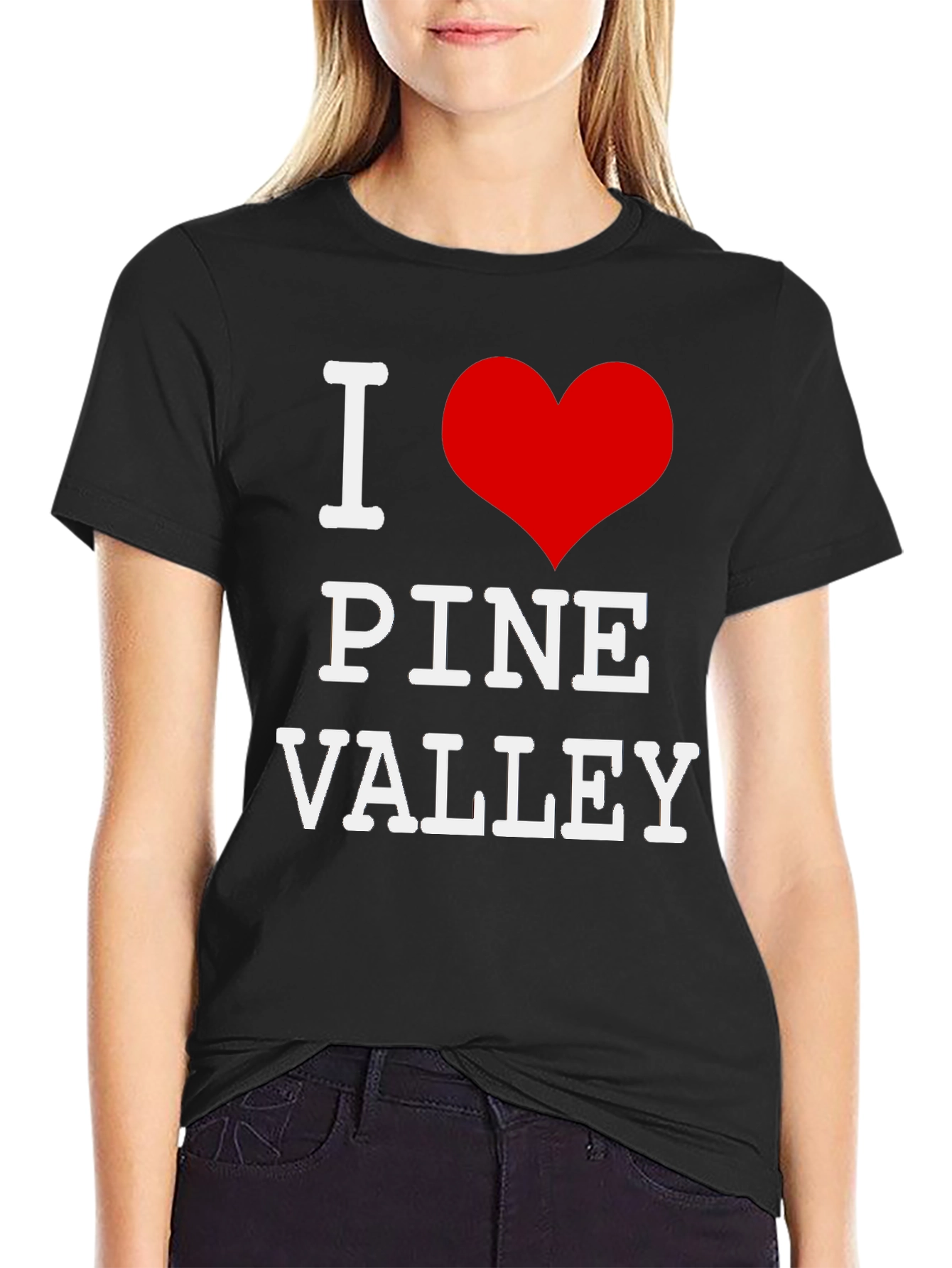 I Love Pine Valley T-Shirt