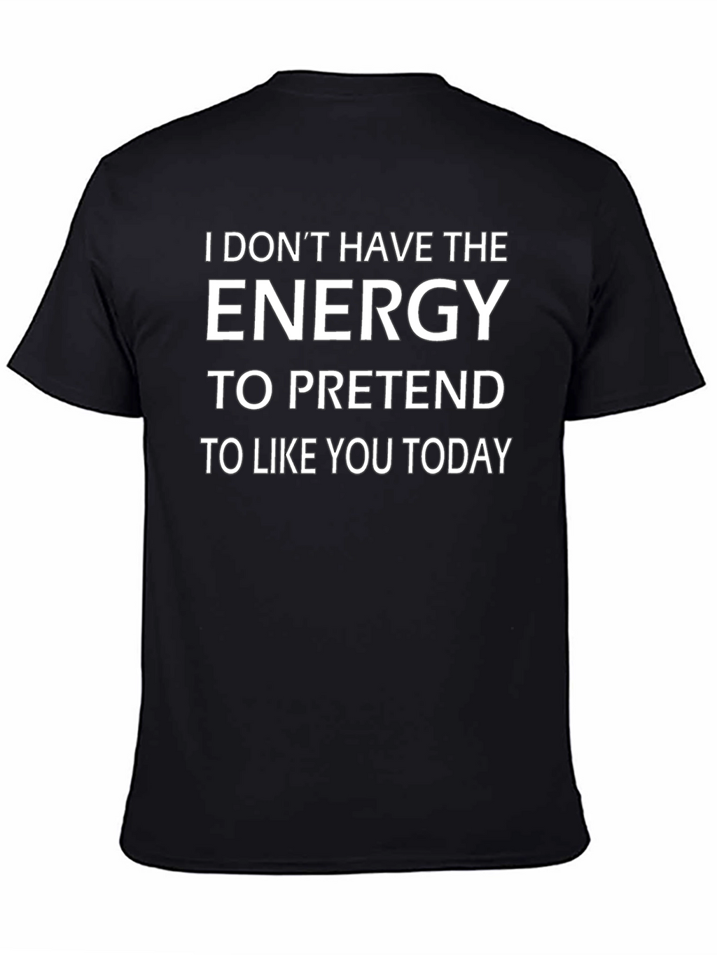 Funny No Energy Graphic T-Shirt - Black