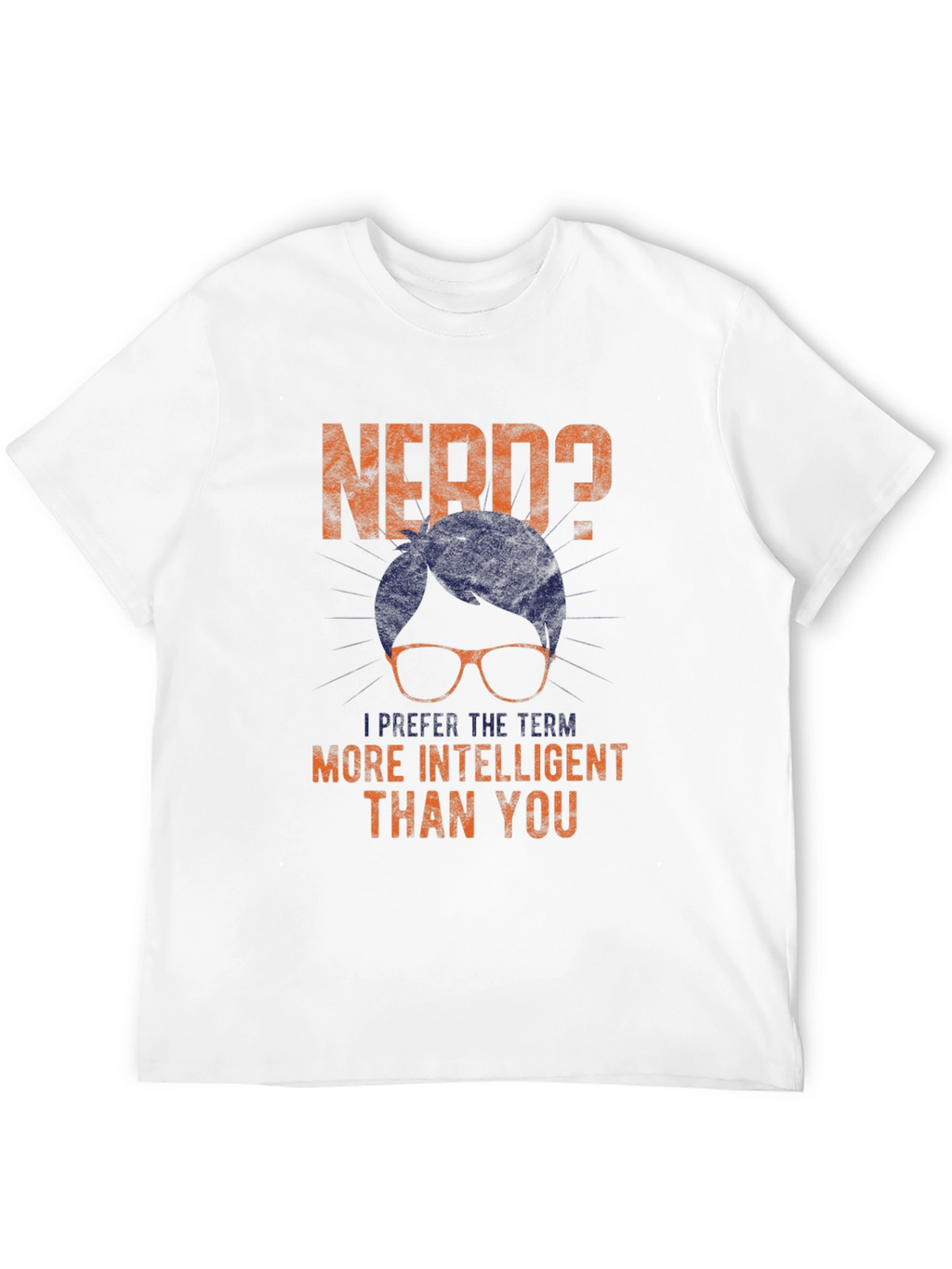 Nerd? T-Shirt - Intelligent Humor Tee