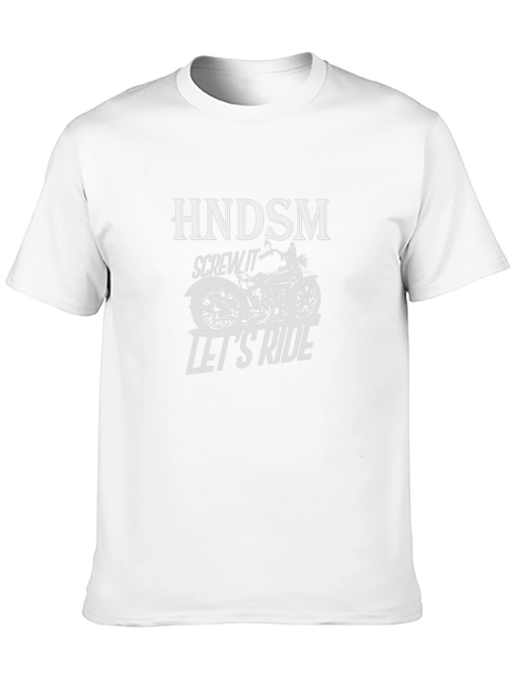 HNDSM Screw It Lets Ride T-Shirt