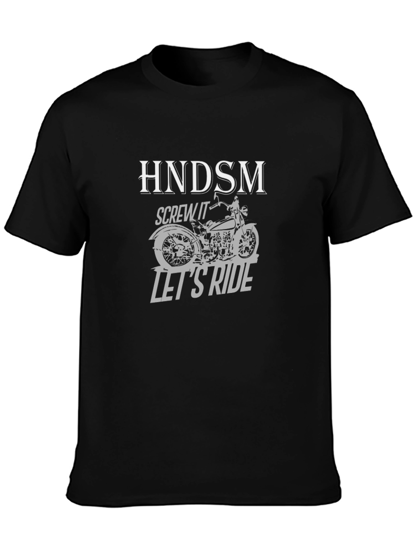 HNDSM Screw It Lets Ride T-Shirt