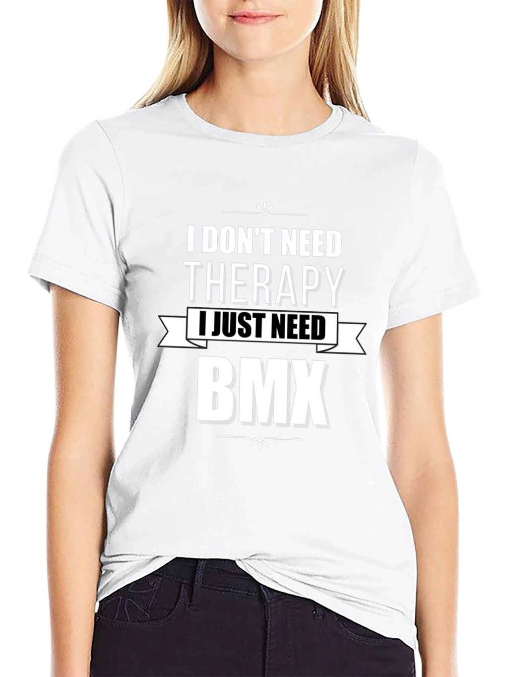 I Dont Need Therapy BMX Graphic T-Shirt