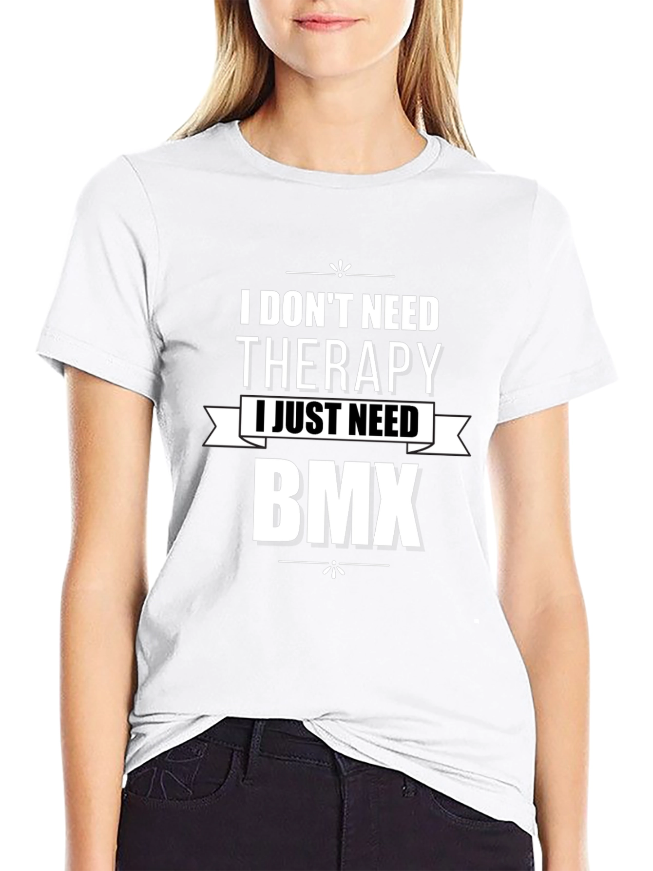 I Dont Need Therapy BMX Graphic T-Shirt