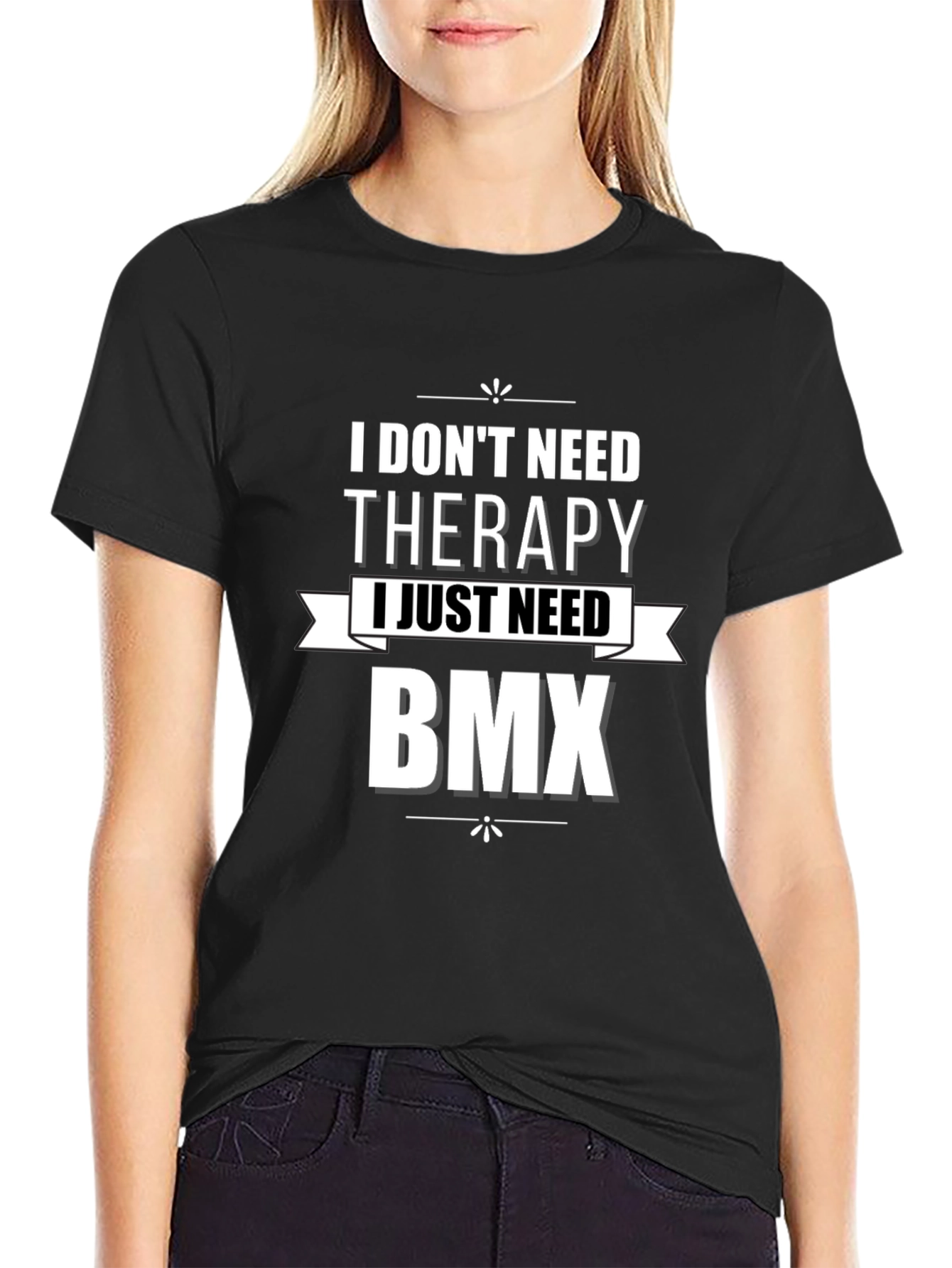 I Dont Need Therapy BMX Graphic T-Shirt