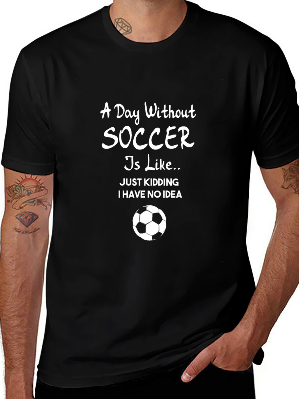 Funny Soccer T-Shirt: A Day Without Soccer