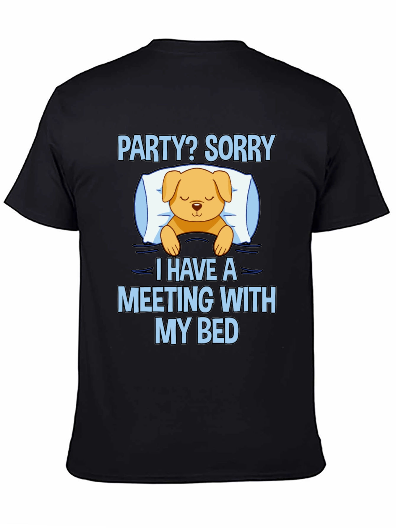 Meeting With My Bed Funny Graphic Tee