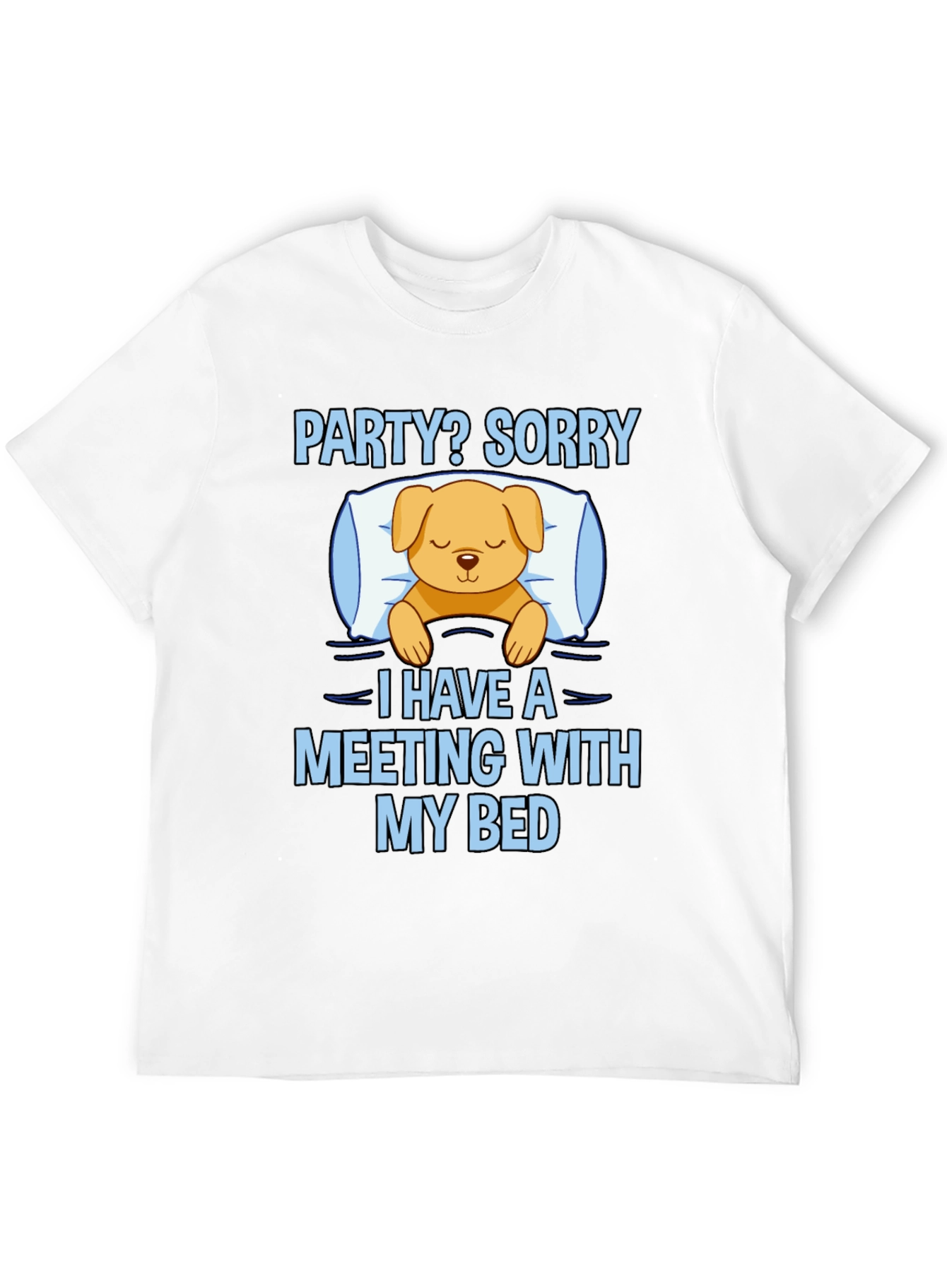 Meeting With My Bed Funny Graphic Tee