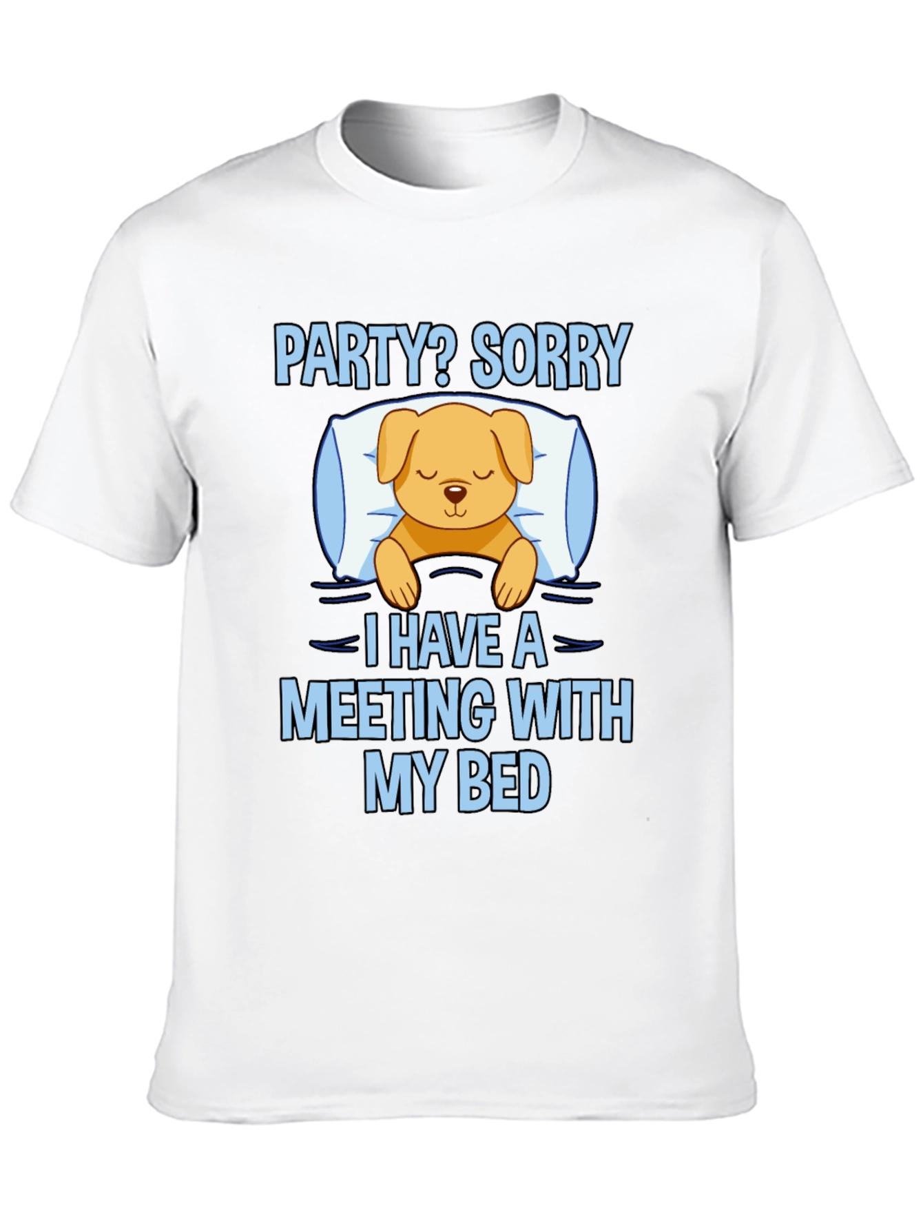 Meeting With My Bed Funny Graphic Tee