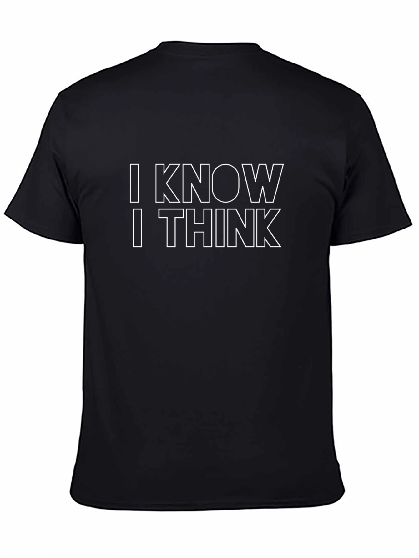 I Know I Think Graphic Tee - Black Casual Shirt