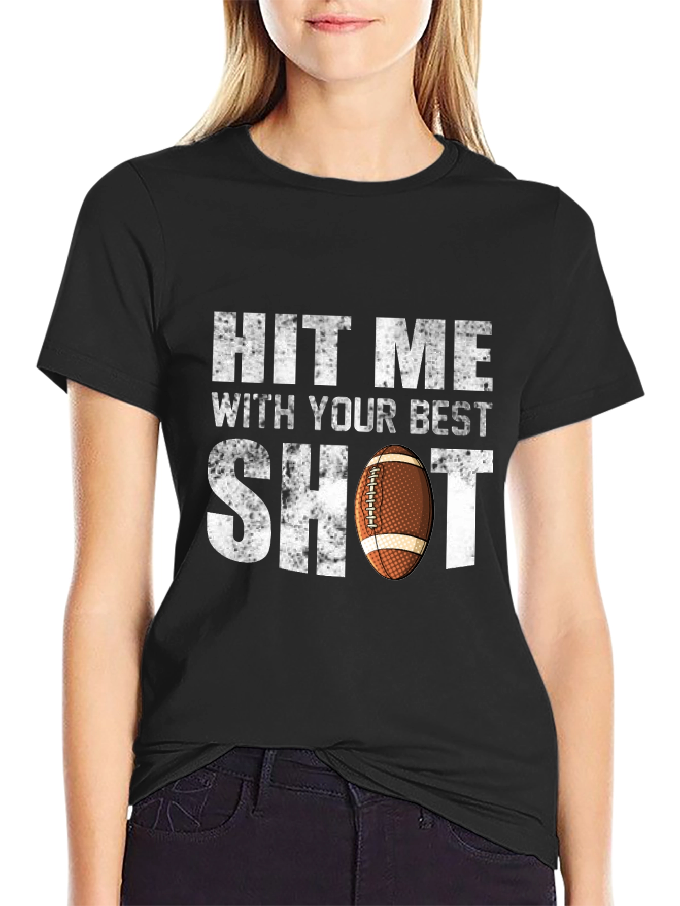 Hit Me With Your Best Shot Football T-Shirt