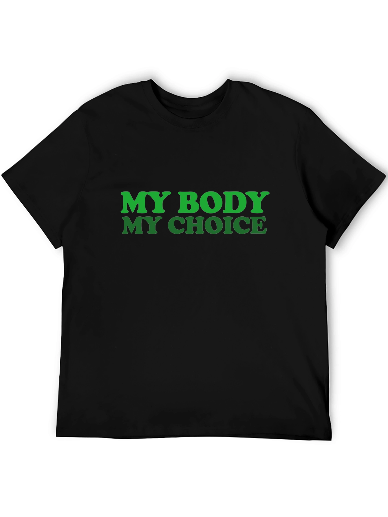 My Body My Choice T-Shirt - Pro Choice Advocacy