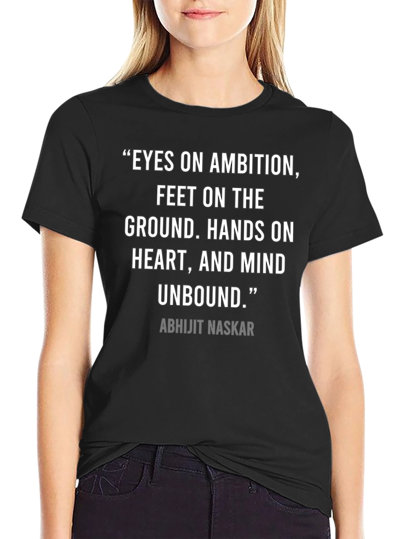 Inspirational Quote T-Shirt: Eyes on Ambition