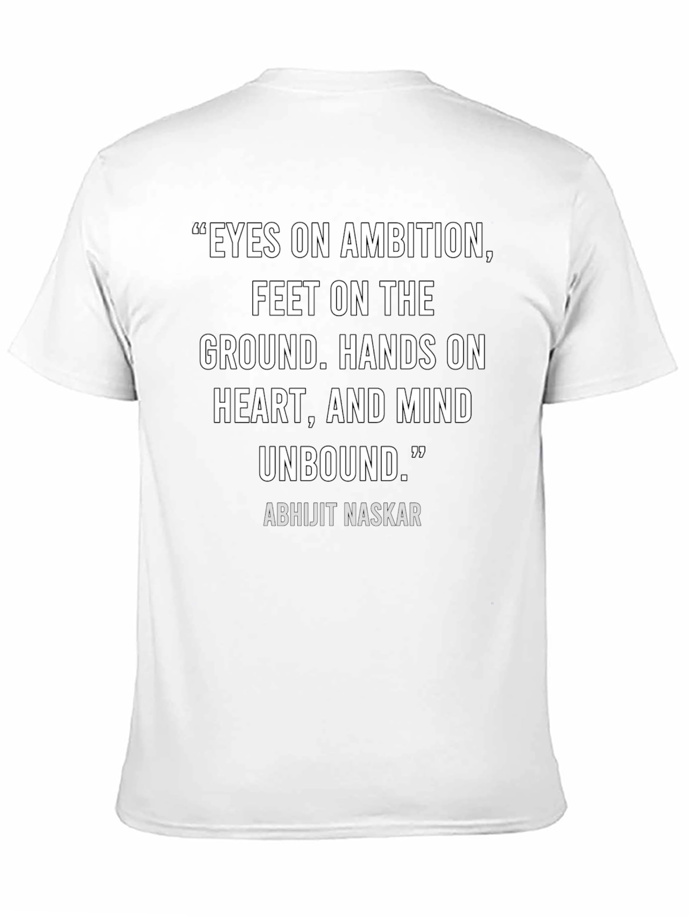 Inspirational Quote T-Shirt: Eyes on Ambition