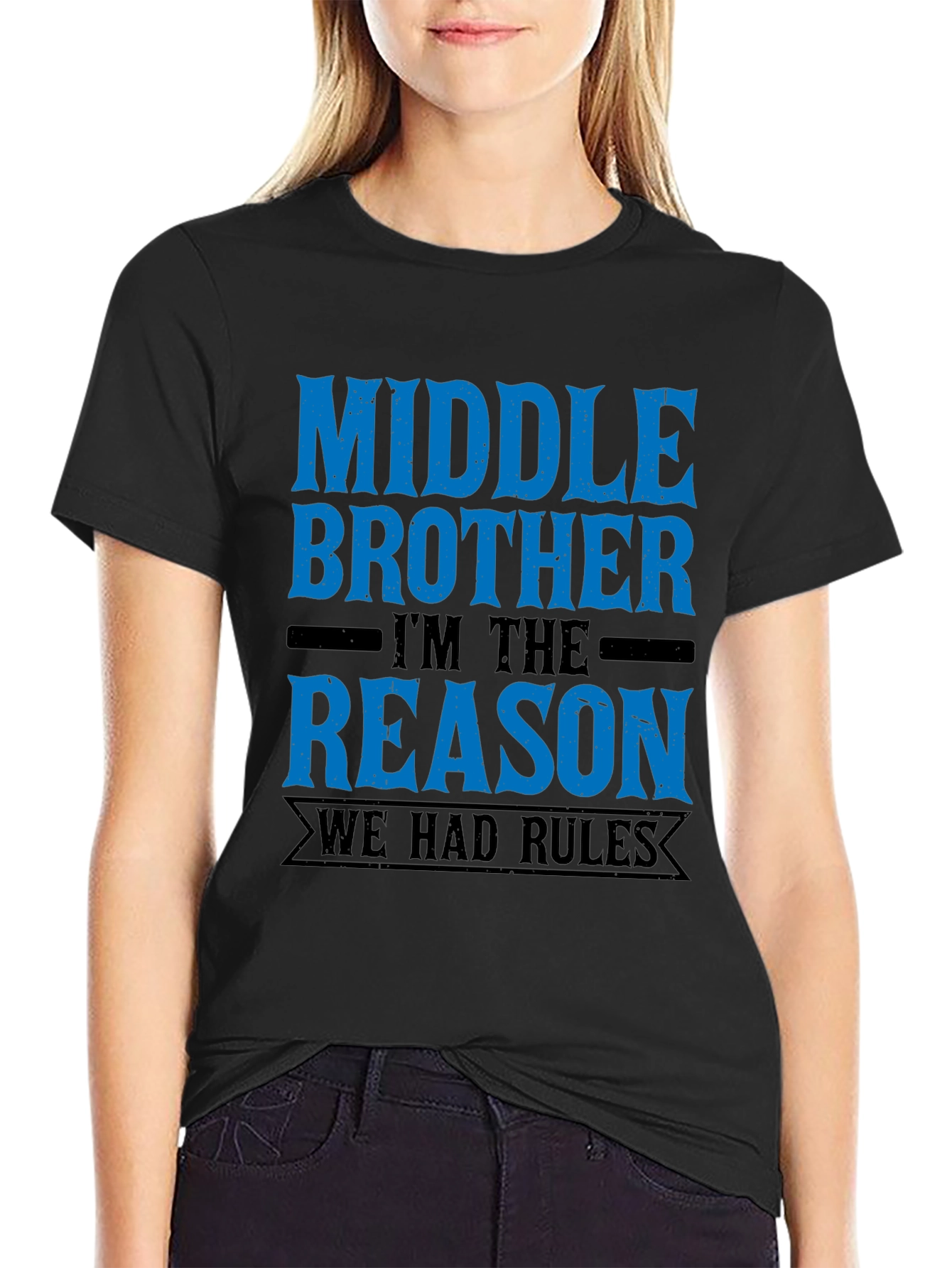 Middle Brother T-Shirt - Reason We Had Rules Tee