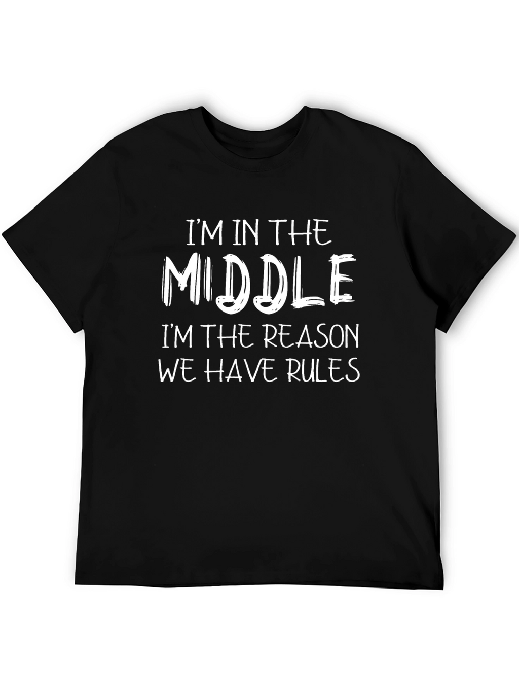 Middle Child Humor T-Shirt