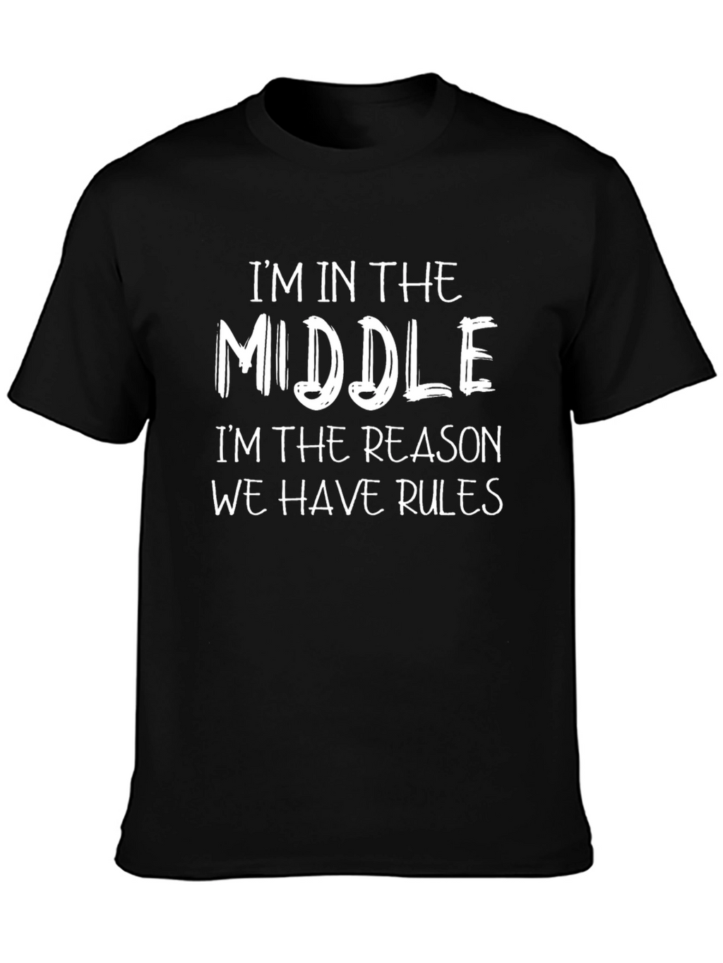 Middle Child Humor T-Shirt