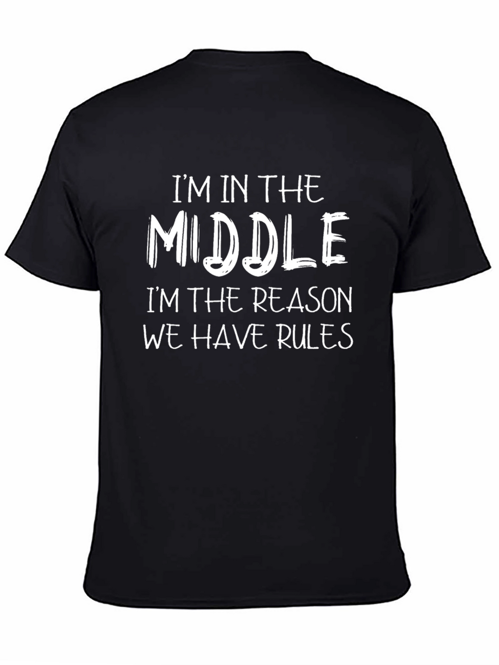 Middle Child Humor T-Shirt
