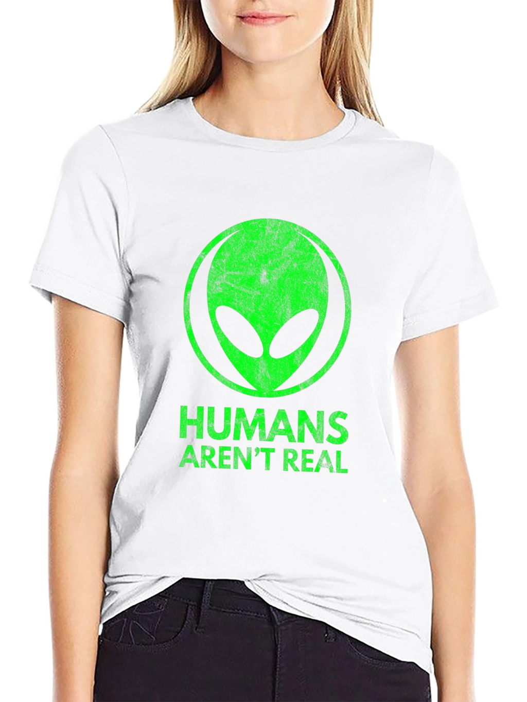 Humans Arent Real Alien Graphic Tee