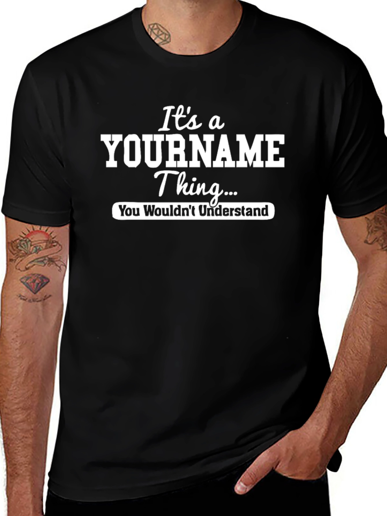 Its a YOURNAME Thing T-Shirt - You Wouldnt Understand