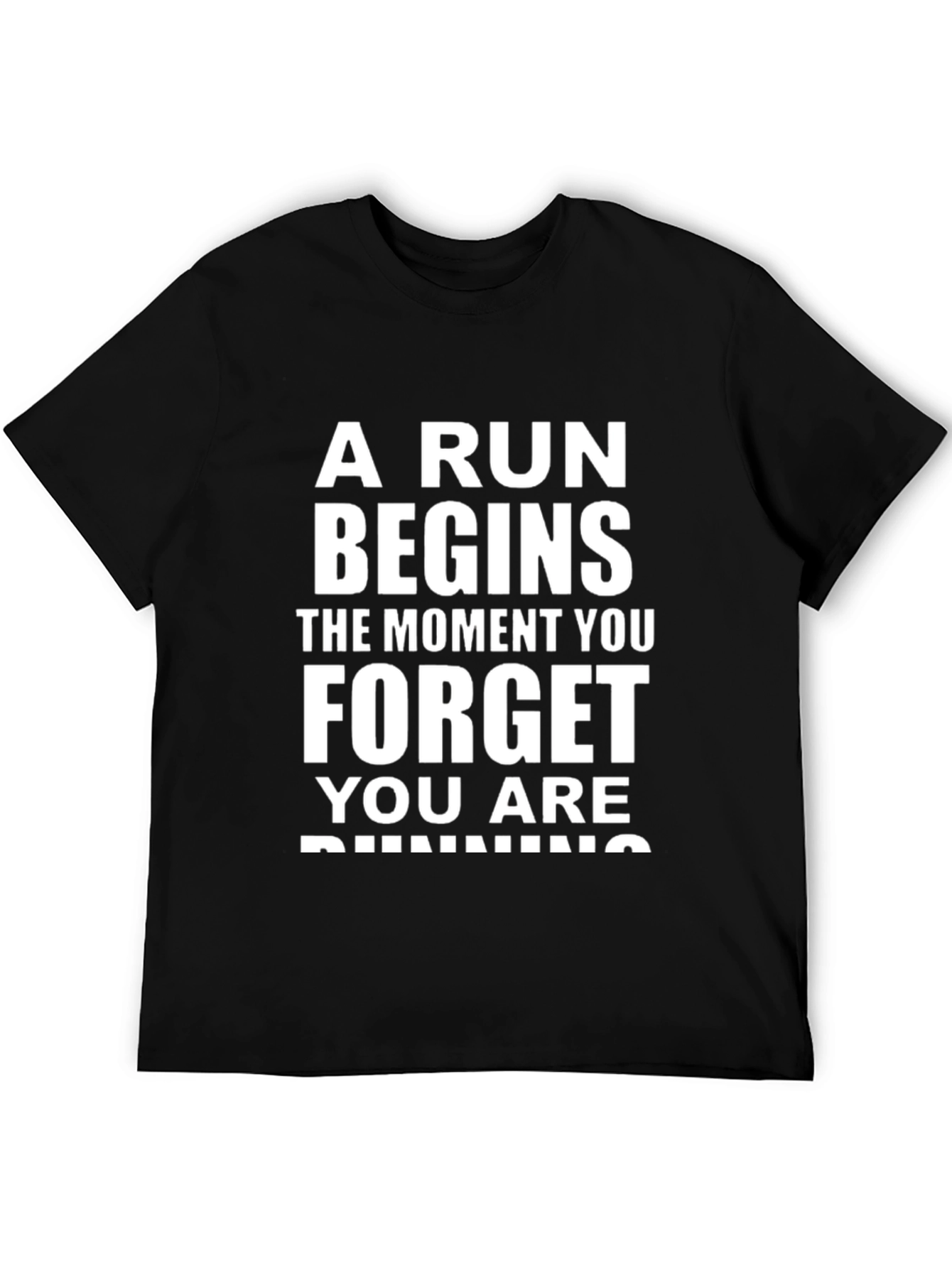 Inspirational Running T-Shirt - A Run Begins When You Forget