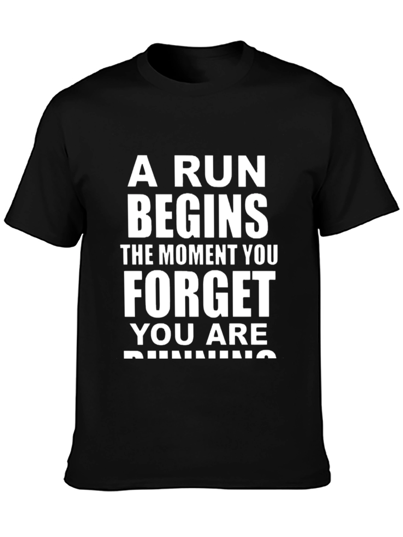 Inspirational Running T-Shirt - A Run Begins When You Forget