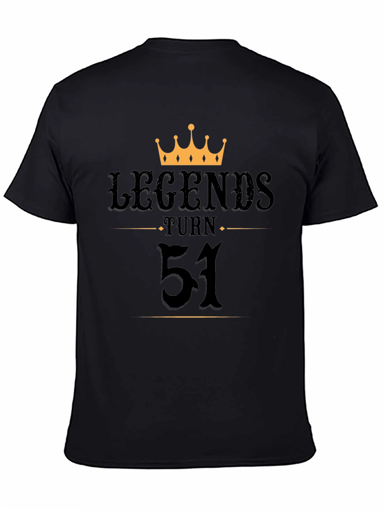 Legends Turn 51 Black T-Shirt