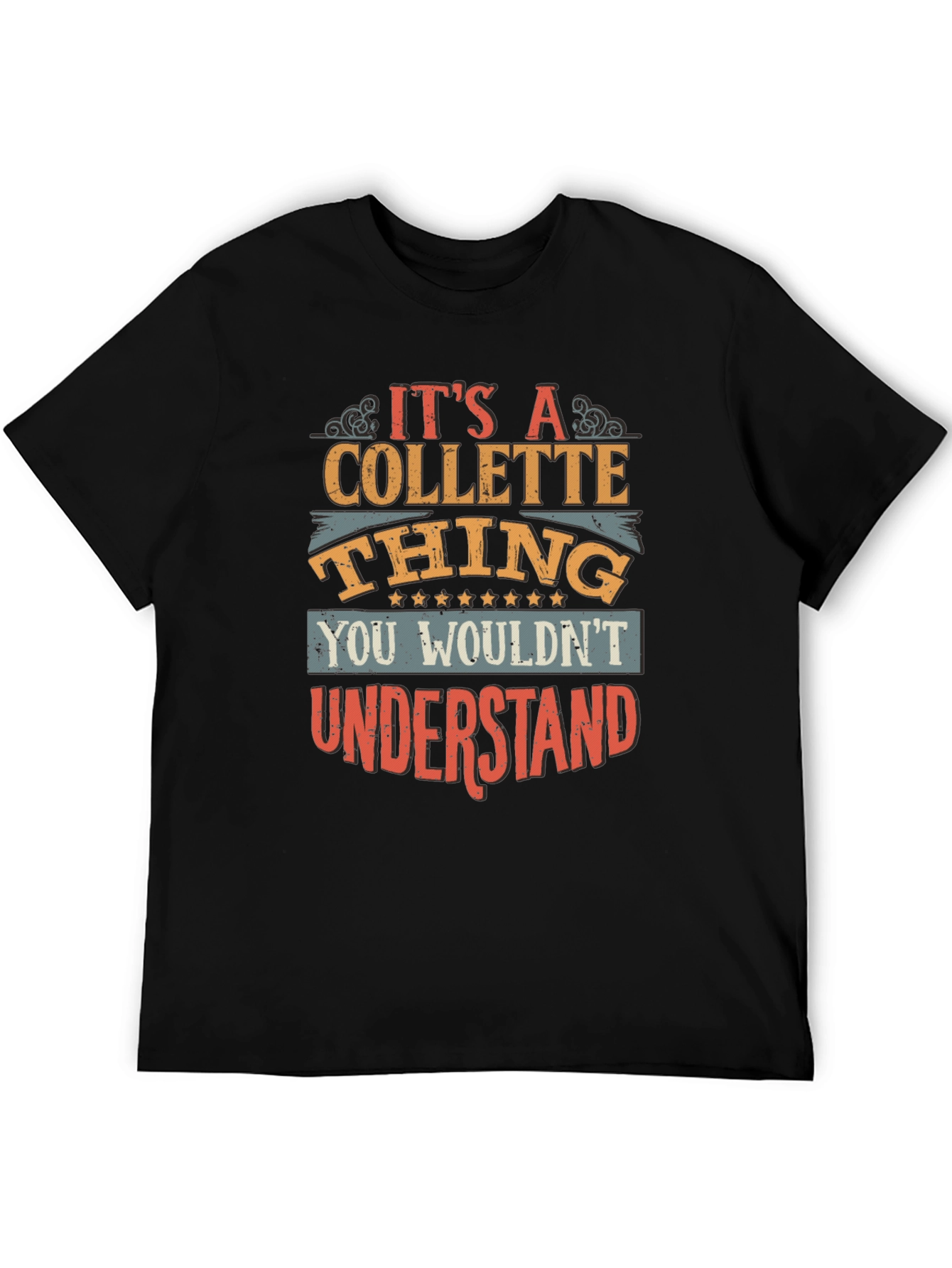 Its a Collette Thing T-Shirt