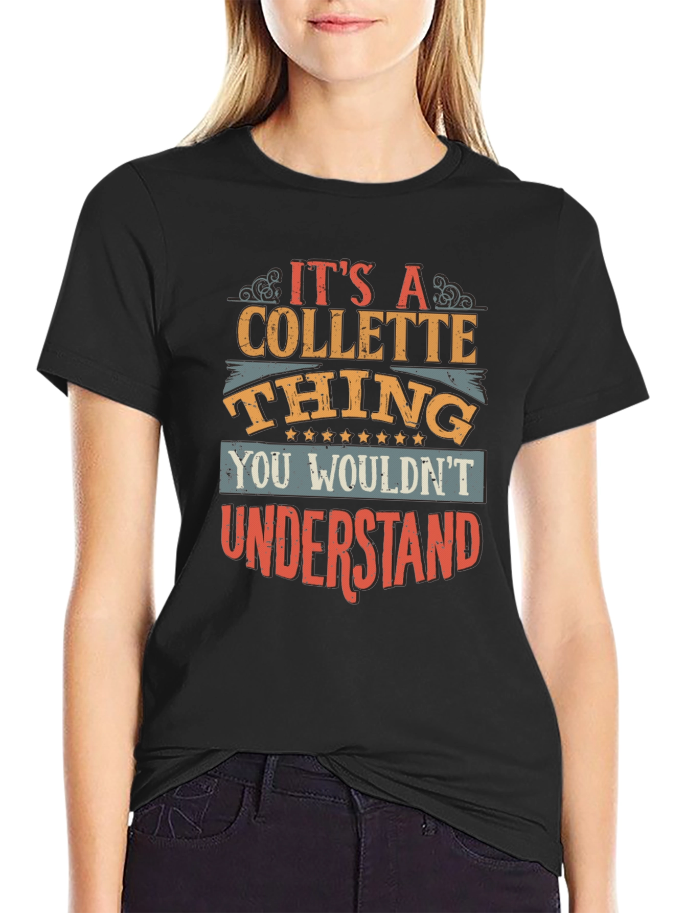 Its a Collette Thing T-Shirt
