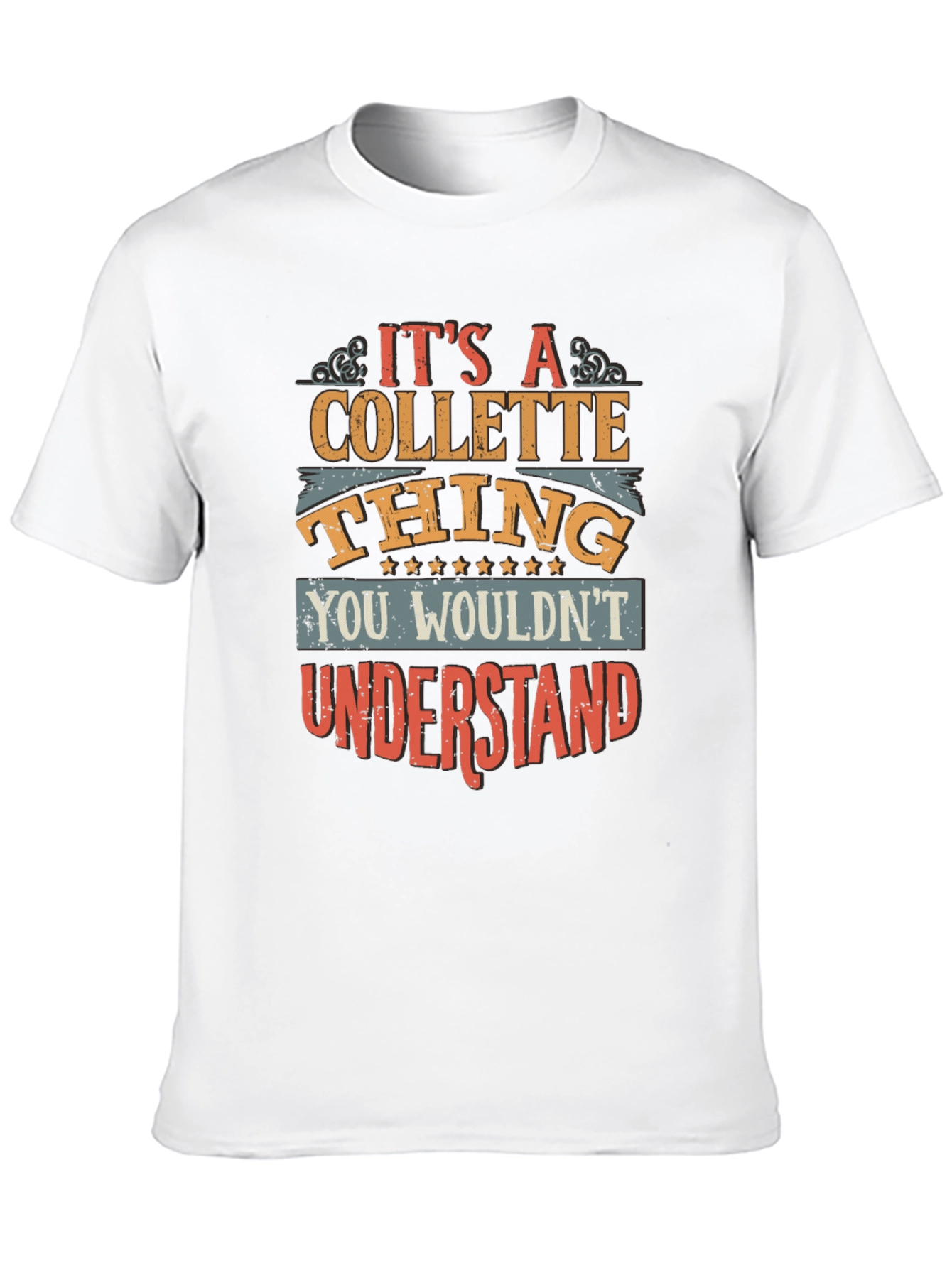 Its a Collette Thing T-Shirt