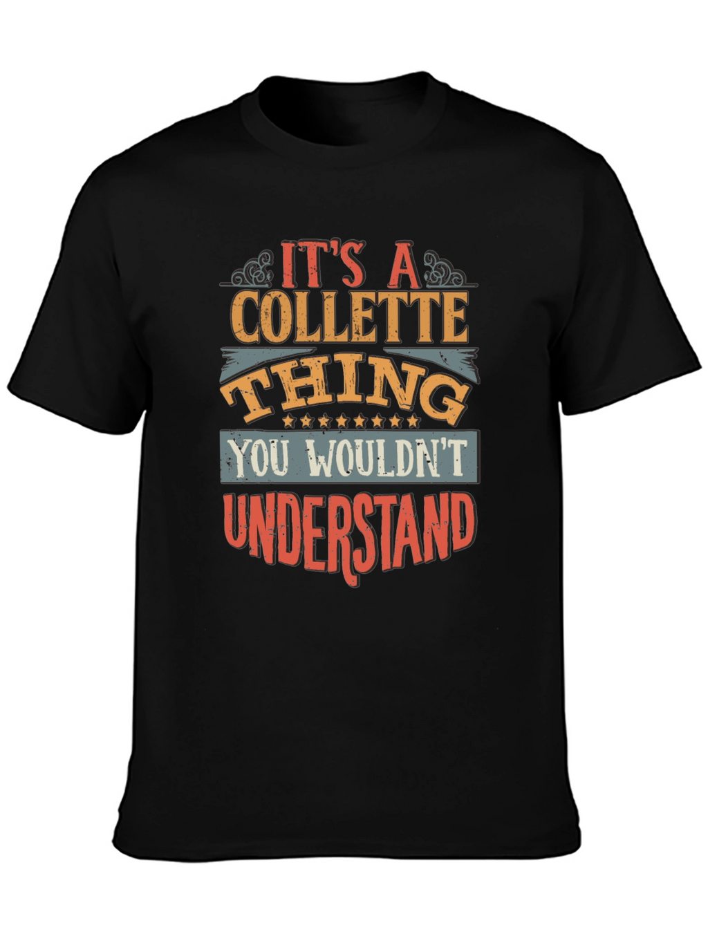 Its a Collette Thing T-Shirt